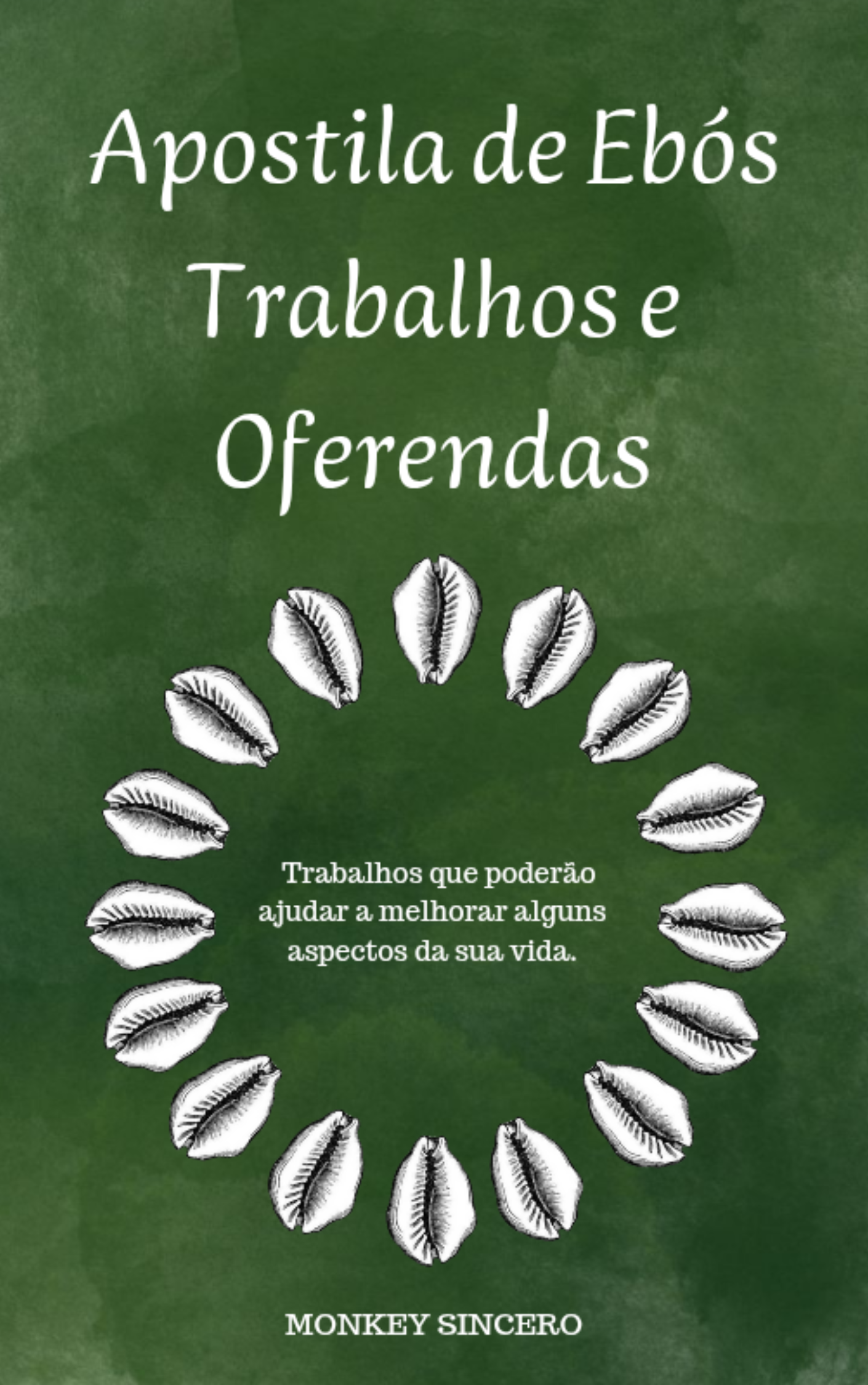 Apostila de Ebós, Trabalhos e Oferendas