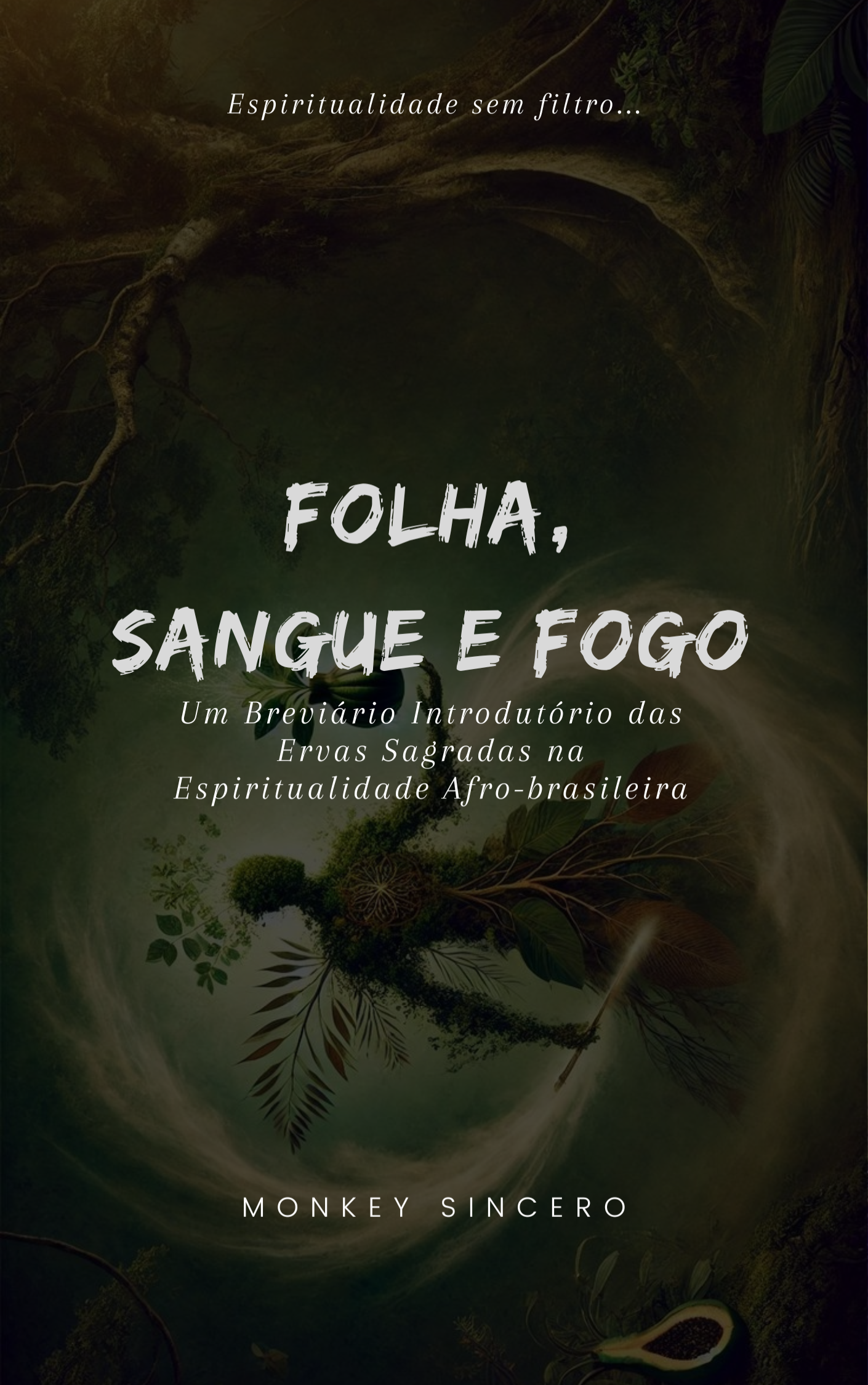 Folha, Sangue e Fogo